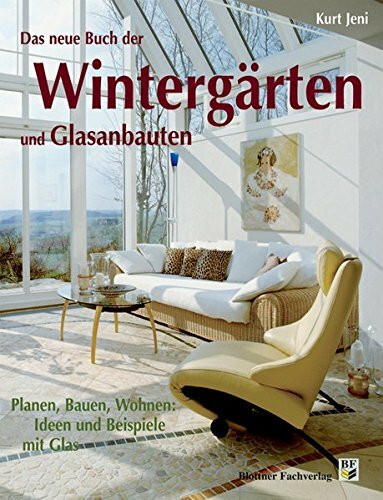 Wintergärten und Glasanbauten