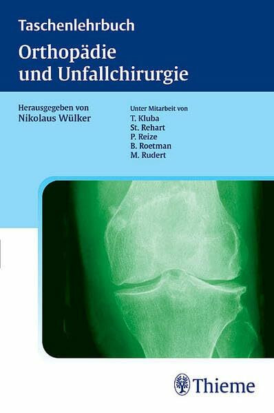 Taschenlehrbuch Orthopädie und Unfallchirurgie