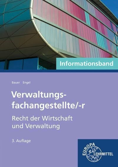 Verwaltungsfachangestellte/-r, Recht der Wirtschaft und Verwaltung: Informationsband