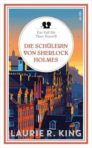 Die Schülerin von Sherlock Holmes: Ein Fall für Mary Russell (Mary Russell ermittelt)