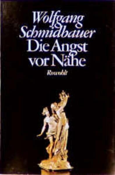Die Angst vor Nähe