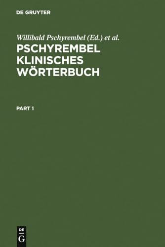 Pschyrembel klinisches Wörterbuch: Mit klinischen Syndromen und Nomina Anatomica