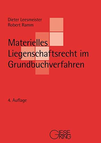 Materielles Liegenschaftsrecht im Grundbuchverfahren