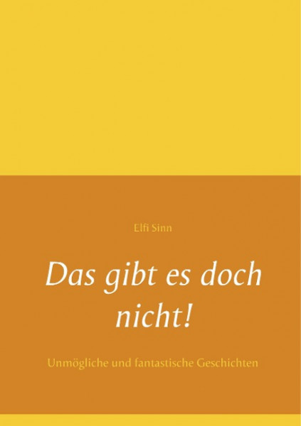 Das gibt es doch nicht!