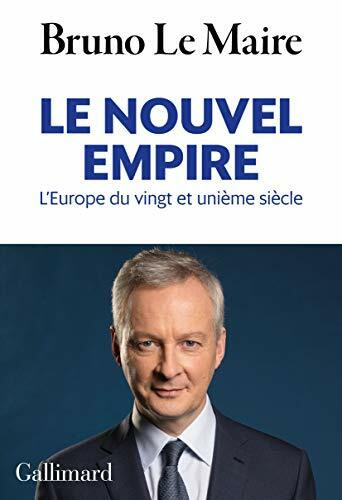 Le nouvel empire: L'Europe du vingt et unième siècle