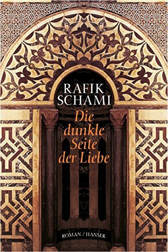 Die dunkle Seite der Liebe: Roman
