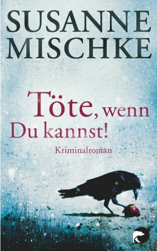 Töte, wenn du kannst!: Kriminalroman