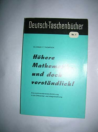 Höhere Mathematik und doch verständlich