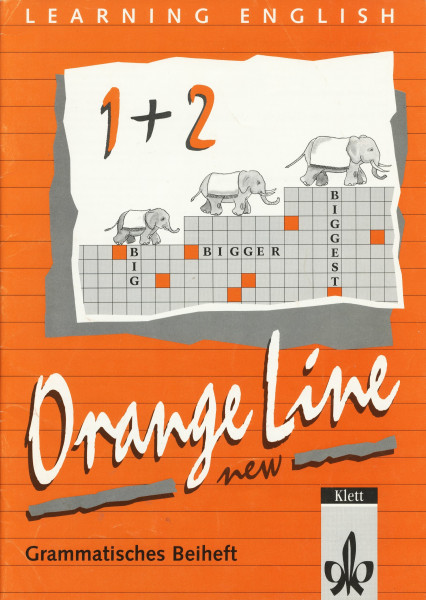 Learning English. Orange Line 1. New. Grammatisches Beiheft für die 5. und 6. Klasse
