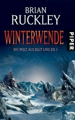 Winterwende: Erster Roman der Trilogie »Die Welt aus Blut und Eis«: Die Welt aus Blut und Eis 1