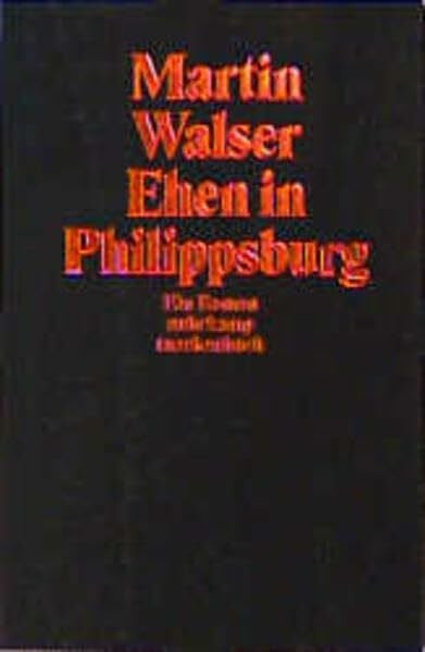 Ehen in Philippsburg: Roman (suhrkamp taschenbuch)