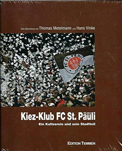 Kiez-Klub FC St. Pauli: Ein Kultverein und sein Stadtteil