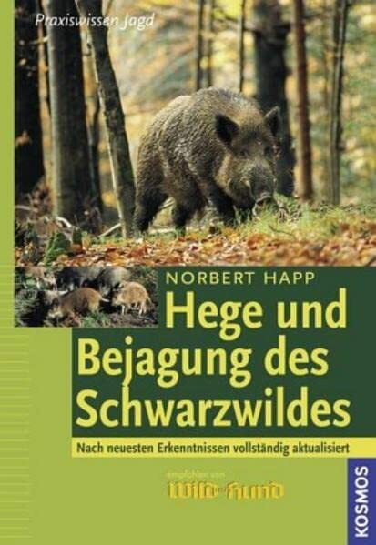 Hege und Bejagung des Schwarzwildes