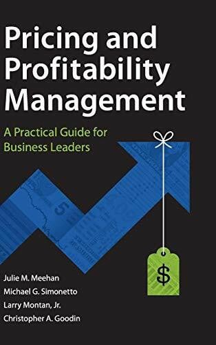 The Handbook of Pricing and Profitability Management: A Practical Guide for Business Leaders