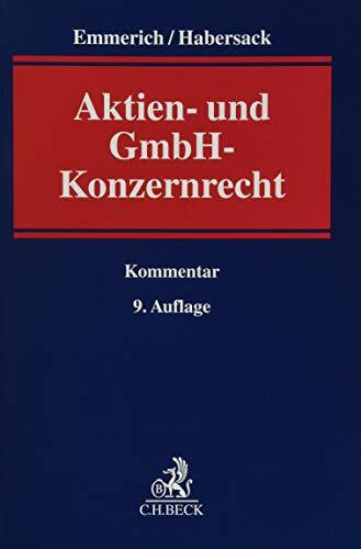 Aktien- und GmbH-Konzernrecht: Kommentar