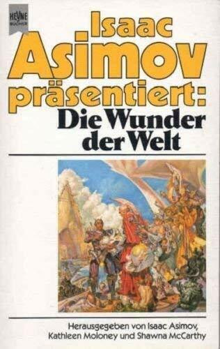Die Wunder der Welt. Science Fiction und Fantasy Erzählungen.