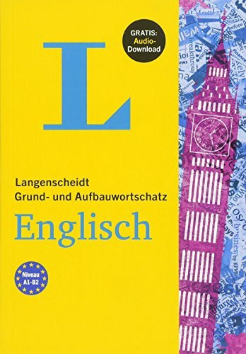 Langenscheidt Grund- und Aufbauwortschatz Englisch - Buch mit Bonus-Audiomaterial