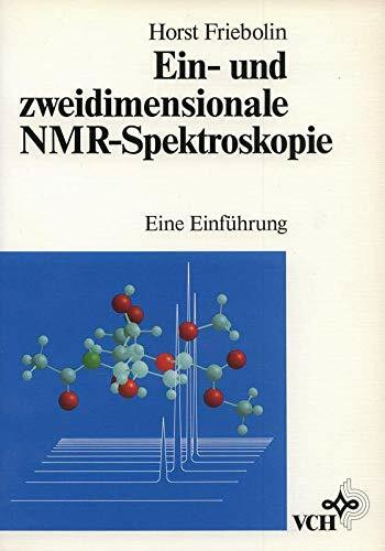 Ein- und zweidimensionale NMR-Spektroskopie: Eine Einführung