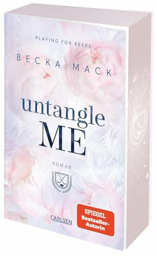 Untangle Me (Playing for Keeps 3): Spicy Sports Romance - mit Farbschnitt in der 1. Auflage