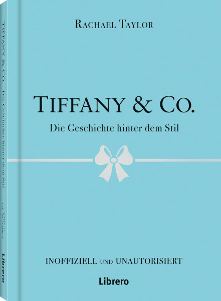 Tiffany´s & Co: Die Geschichte hinter dem Stil