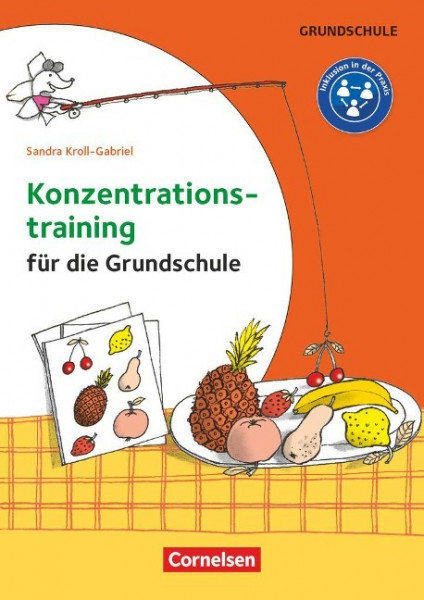 Konzentrationstraining für die Grundschule