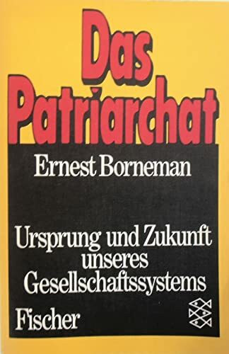 Das Patriarchat: Ursprung und Zukunft unseres Gesellschaftssystems