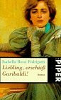 Liebling, erschiess Garibaldi!: Roman (Piper Taschenbuch)