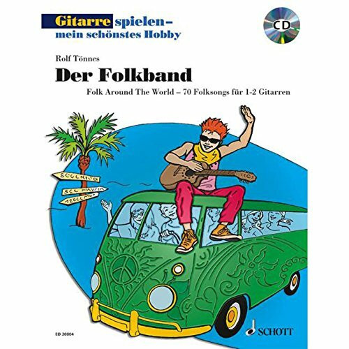 Der Folkband: Folk Around The World - 70 Folksongs für 1-2 Gitarren. 1-2 Gitarren. (Gitarre spielen - mein schönstes Hobby)
