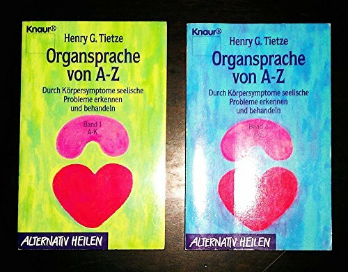 Organsprache von A - Z - Band 2 L-Z (Alternativ Heilen)