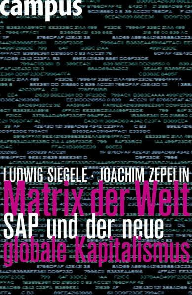 Matrix der Welt: SAP und der neue globale Kapitalismus