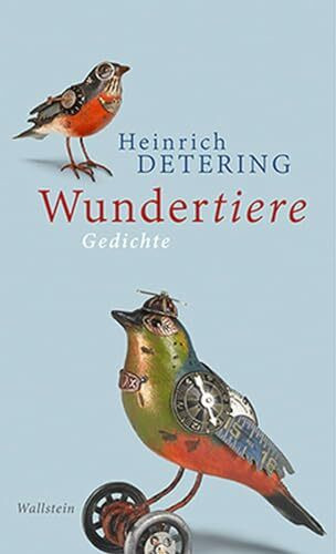Wundertiere: Gedichte