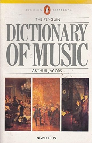 The Penguin Dictionary of Music (Reference Books)