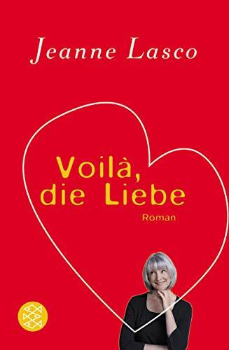 Voilà, die Liebe: Roman (Fischer Taschenbücher)