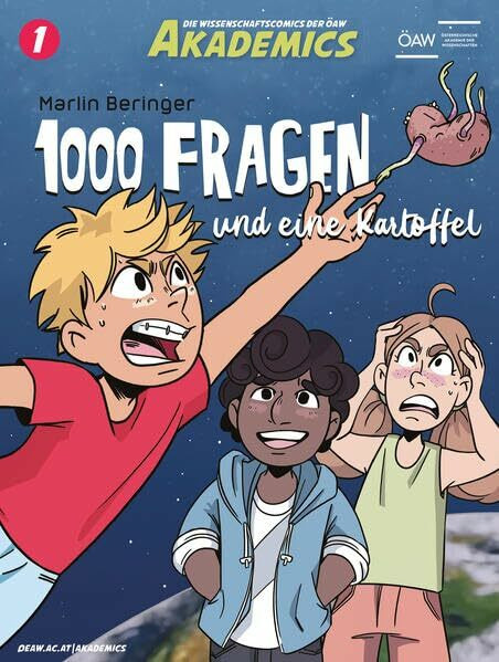 1000 Fragen und eine Kartoffel (Akademics - Die Wissenschaftscomics der ÖAW)