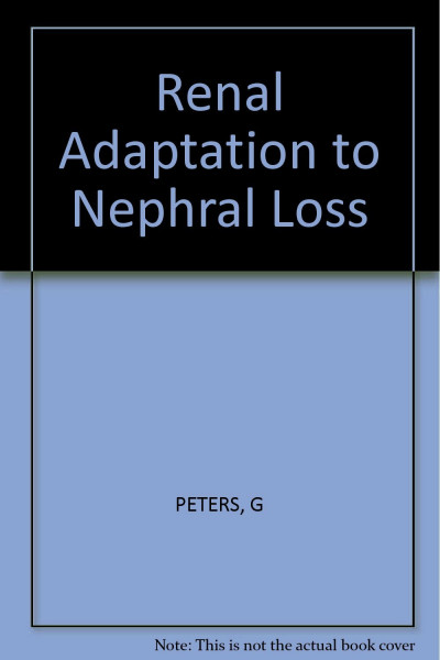 Renal Adaption to Nephron Loss: Reprint of Vol. 51, No. 3, 1978 of 'Yale Journal of Biology and Medicine'