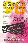 Berlin mit Plan: Stadtführer mit extra Stadtplan (Javaanse Jongens unterwegs)