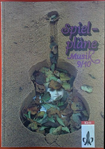 Spielpläne Musik, Ausgabe für Gymnasien, Bd.9/10, Schülerbuch