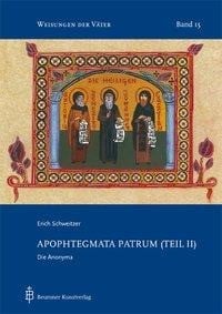Apophthegmata Patrum (Teil II)