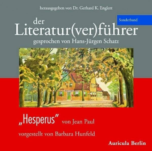 Der Literatur(ver)führer - Sonderband "Hesperus" von Jean Paul