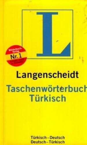 Langenscheidt Taschenwörterbuch Türkisch: Türkisch-Deutsch/Deutsch-Türkisch: Rund 95000 Stichwörter