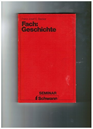 Fach: Geschichte. Konzepte, Themen und Strukturen