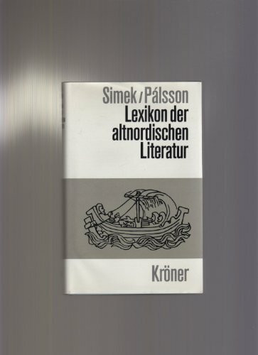 Lexikon der altnordischen Literatur (Kröners Taschenausgaben (KTA))