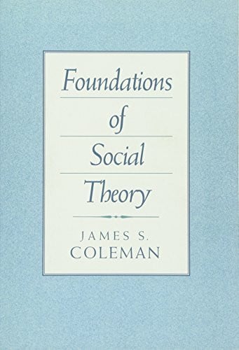 Foundations of Social Theory