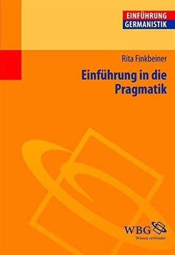 Einführung in die Pragmatik (Germanistik kompakt)