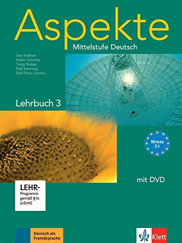 Aspekte 3 (C1): Mittelstufe Deutsch. Lehrbuch mit DVD