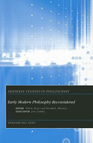 Early Modern Philosophy Reconsidered (Midwest Studies in Philosophy, 35)