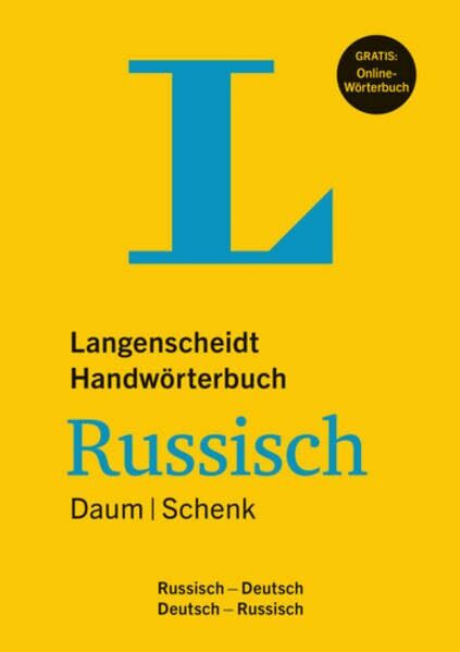 Langenscheidt Handwörterbuch Russisch Daum/Schenk: Russisch-Deutsch/Deutsch-Russisch: Russisch-Deutsch / Deutsch-Russisch. Rund 140.000 Stichwörter und Wendungen (Langenscheidt Handwörterbücher)