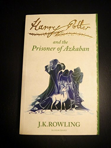 Harry Potter 3 and the Prisoner of Azkaban. Signature Edition A: Winner of the Whitbread Children's Book Award 1999