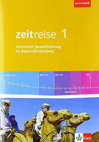 Zeitreise 1. Differenzierende Ausgabe Baden-Württemberg: Arbeitsheft Sprachförderung Klasse 5/6 (Zeitreise. Differenzierende Ausgabe für Baden-Württemberg ab 2016)