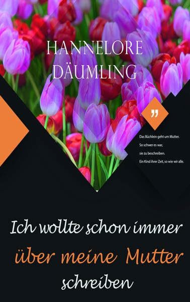 Ich wollte schon immer über meine Mutter schreiben